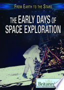 The early days of space exploration /