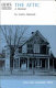 The attic : a memoir /