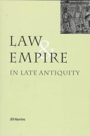 Law and empire in late antiquity /