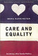 Care and equality : inventing a new family politics /