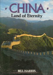 China, land of eternity /