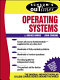 Schaum's outline of operating systems /