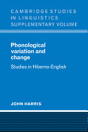 Phonological variation and change : studies in Hiberno-English /