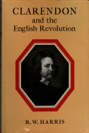 Clarendon and the English Revolution /