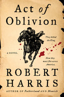Act of oblivion : a novel /