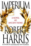 Imperium : a novel of ancient Rome /