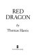 Red dragon /