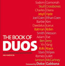 The book of duos : the stories behind history's great partnerships /