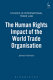 The human rights impact of the World Trade Organisation /