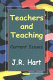 Teachers and teaching : current issues /
