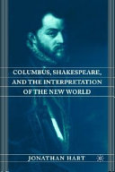 Columbus, Shakespeare, and the interpretation of the New World /