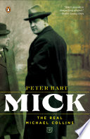 Mick : the real Michael Collins /