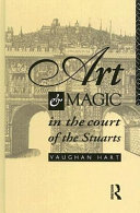 Art and magic in the court of the Stuarts /