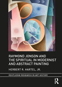 Raymond Jonson and the spiritual in modernist and abstract painting /