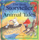The Lion storyteller book of animal tales /