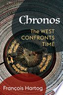 Chronos : the West confronts time /