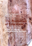 The promotion of education : a critical cultural social marketing approach /