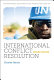 International conflict resolution /
