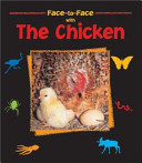 Face-to-face with the chicken /