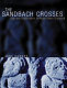 The Sandbach crosses : sign and significance in Anglo-Saxon sculpture /