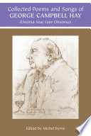 Collected poems and songs of George Campbell Hay (Deòrsa Mac Iain Dheòrsa).