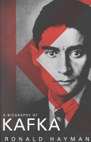 K : a biography of Kafka /