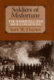 Soldiers of misfortune : the Somervell and Mier expeditions /