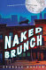 Naked brunch /