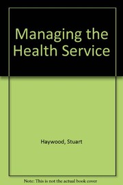 Managing the Health Service