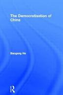 The democratization of China /