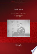 Gilded voices : economics, politics, and storytelling in the Yangzi delta since 1949 /