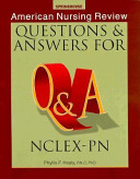 American nursing review : questions & answers for NCLEX-PN /