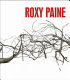 Roxy Paine /