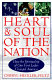 Heart and soul of the nation : how the spirituality of our first ladies changed America /