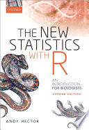 The new statistics with R : an introduction for biologists /