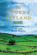 The story of Ireland : a history of the Irish people /