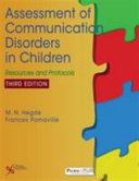 Assessment of communication disorders in children : resources and protocols /