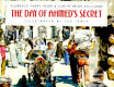 The day of Ahmed's secret /
