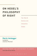 On Hegel's philosophy of right : the 1934-35 seminar and interpretive essays /