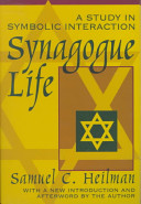 Synagogue life : a study in symbolic interaction /