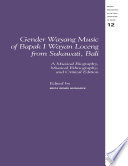 Gender wayang music of Bapak I Wayan Loceng from Sukawati, Bali a musical biography, musical ethnography, and critical edition /