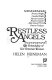 Restless angels : the friendship of six Victorian women : Frances Wright, Camilla Wright, Harriet Garnett, Frances Garnett, Julia Garnett Pertz, Frances Trollope /