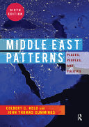 Middle East patterns : places, peoples, and politics /