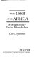 The USSR and Africa : foreign policy under Khrushchev /