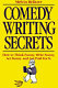Comedy writing secrets /