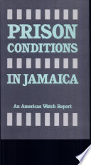 Prison conditions in Jamaica.