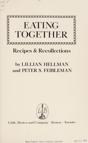 Eating together : recipes' recollections /