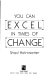 You can excel in times of change /