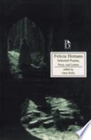 Felicia Hemans : selected poems, prose and letters /