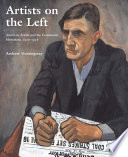 Artists on the left : American artists and the Communist movement, 1926-1956 /